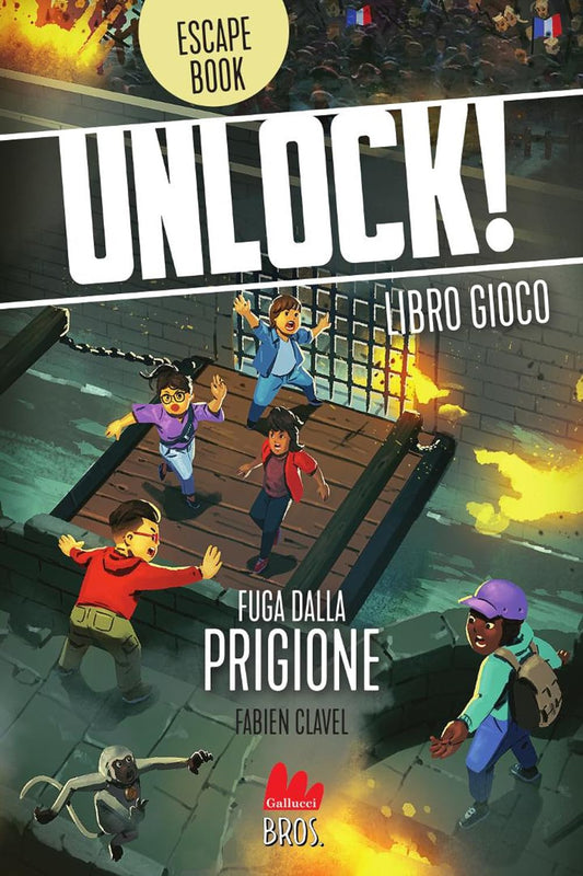 ESCAPE BOOK: UNLOCL. FUGA DALLA PRIGIONE • Fabien Clavel