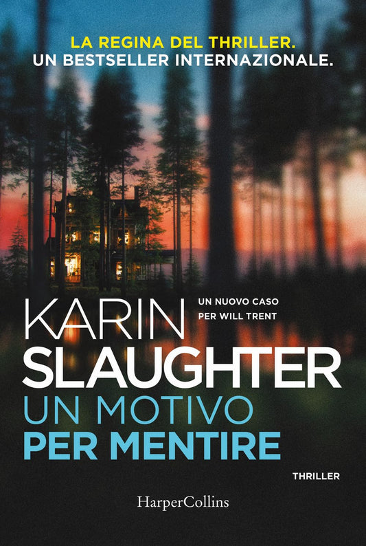 UN MOTIVO PER MENTIRE • Karin Slaughter