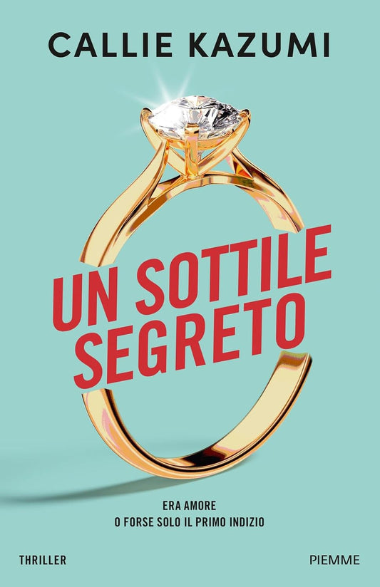 UN SOTTILE SEGRETO • Callie Kazumi