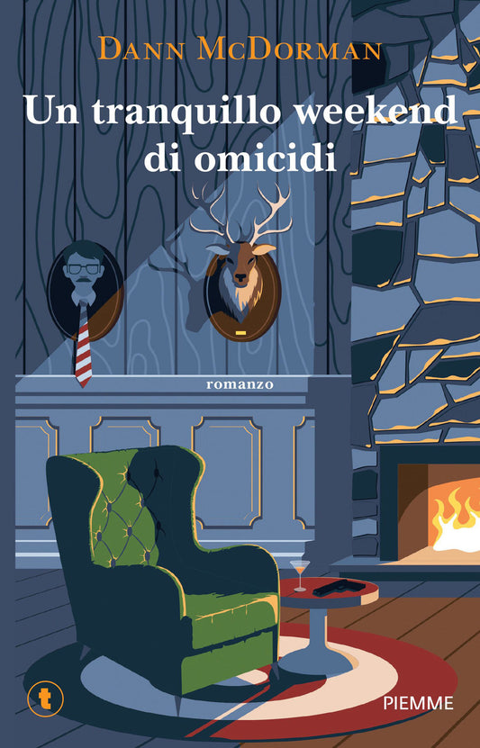 UN TRANQUILLO WEEKEND DI OMICIDI • Dann McDorman