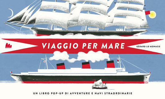 VIAGGIO PER MARE. ed. pop-up