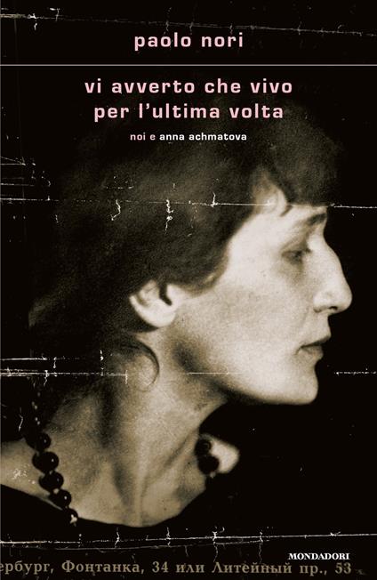 VI AVVERTO CHE VIVO PER L'ULTIMA VOLTA • Paolo Nori