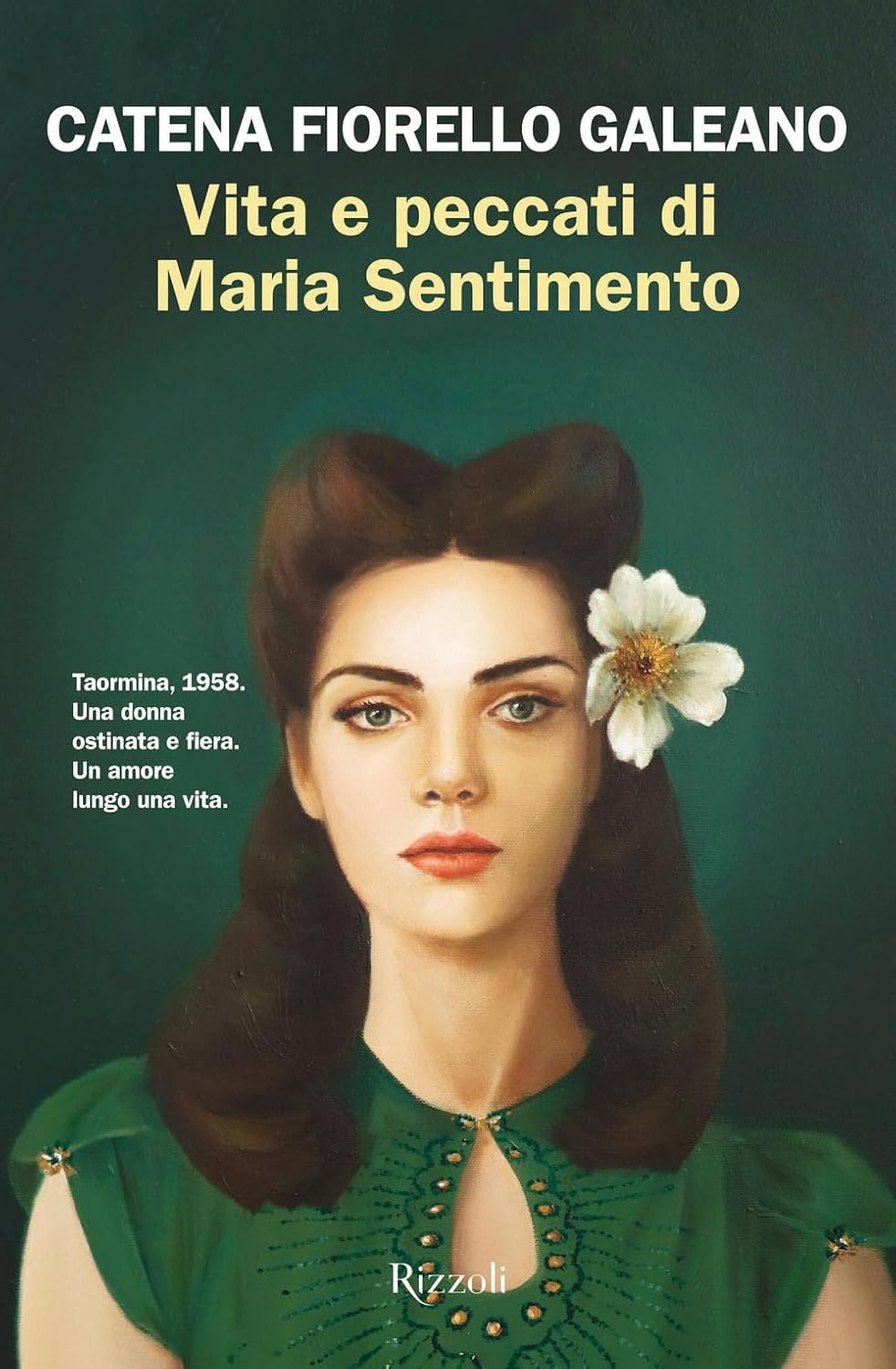 VITA E PECCATI DI MARIA SENTIMENTO • Catena Fiorello Galeano