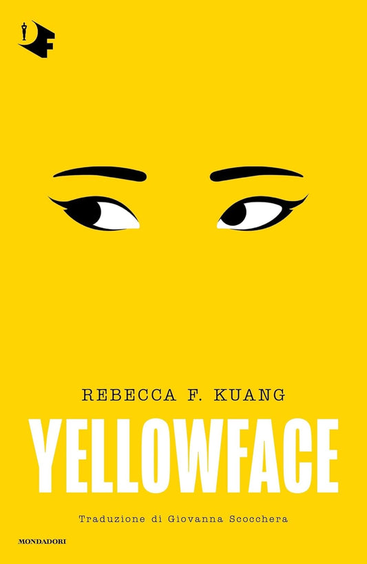 YELLOWFACE • Rebecca F. Kuang