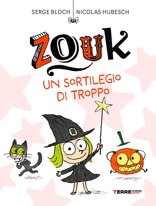 ZOUK. UN SORTILEGIO DI TROPPO • Serge Bloch